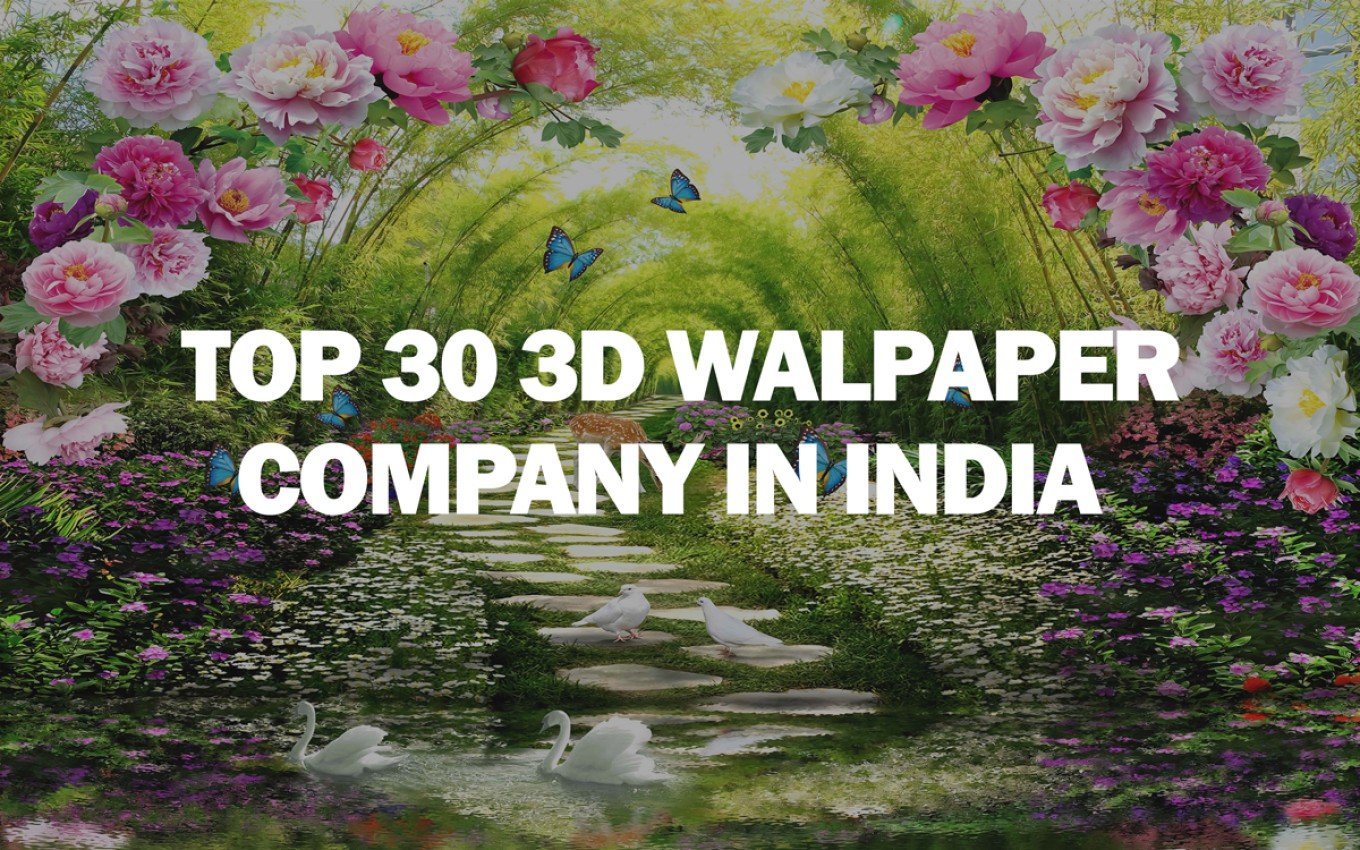 Top 30 Wallpaper Service provider or company in India?